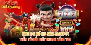 PG nổ hũ