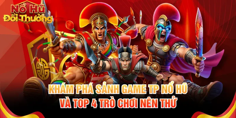 TP nổ hũ