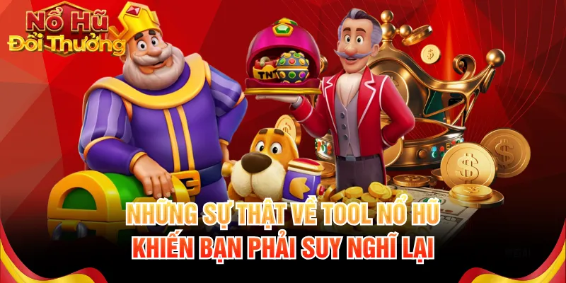 Tool nổ hũ