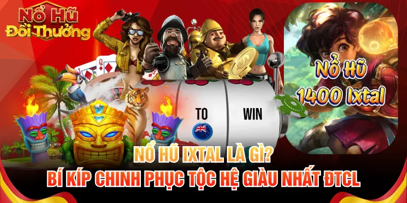 Nổ hũ Ixtal